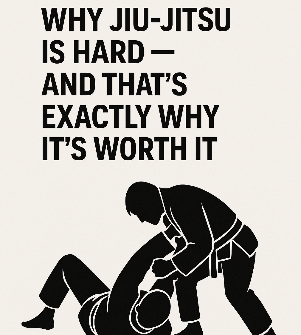 Jiu-Jitsu Is Hard (And That’s Why It’s Worth It)